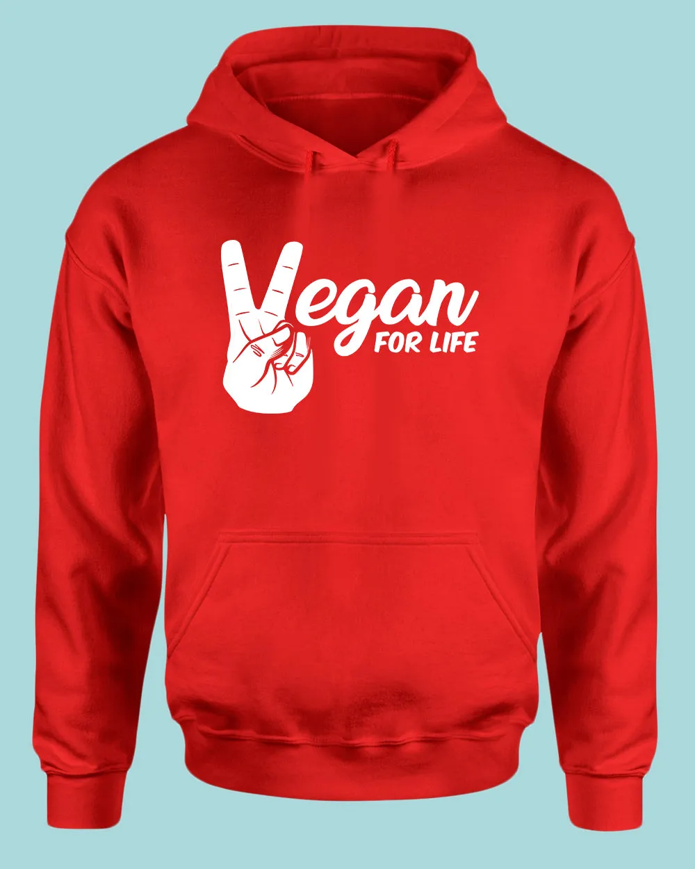 Vegan for Life Hoodie, vegetarian Hoodie