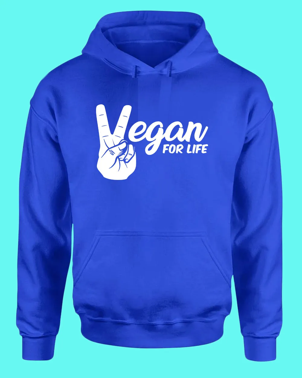 Vegan for Life Hoodie, vegetarian Hoodie