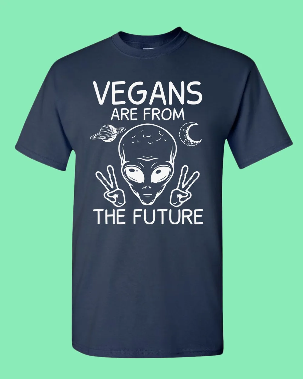 Vegans Are from The Future T-shirt, vegetarian T-shirt