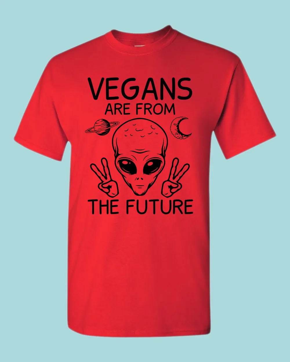Vegans Are from The Future T-shirt, vegetarian T-shirt