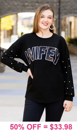 Wifey black long sleeve with pearl details