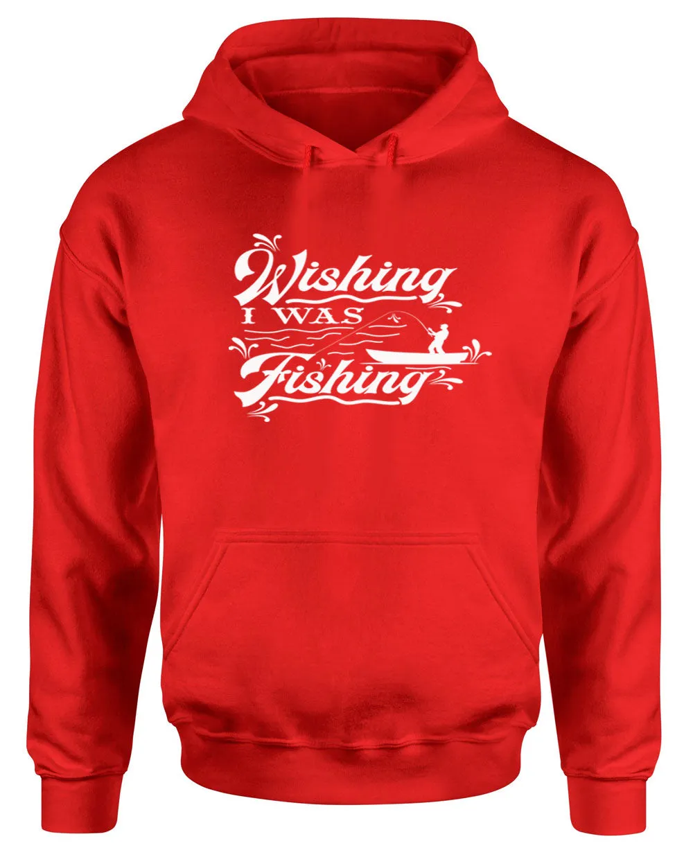 Wishing I was fishing hoodie