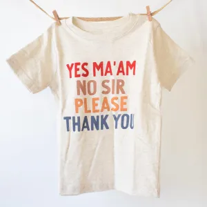 Yes Ma'am No Sir Kid's Tee