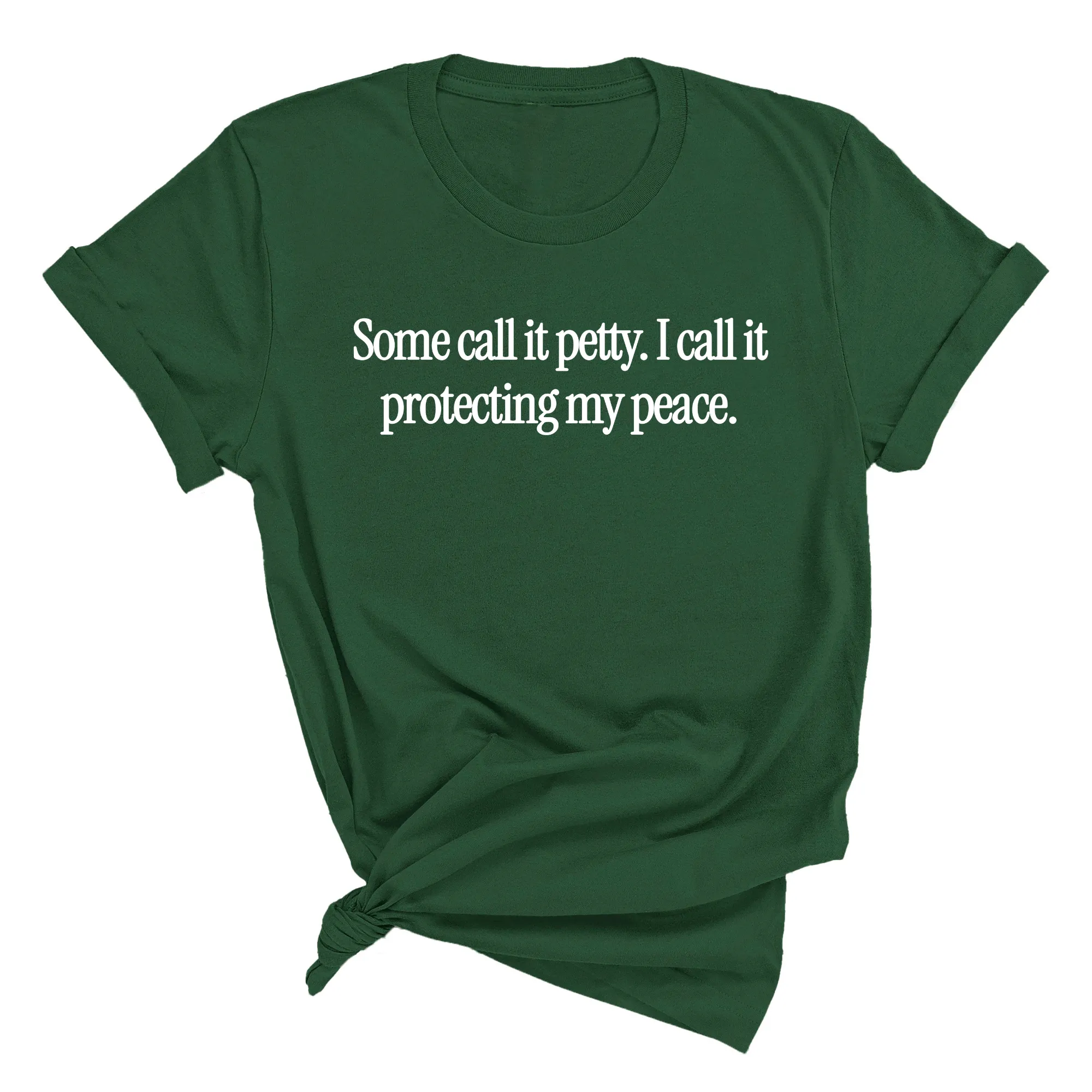 You call it petty I call it protecting my peace Unisex Tee